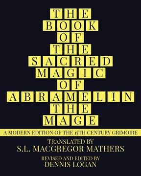 portada The Book of the Sacred Magic of Abramelin the Mage: A Modern Edition of the 15th Century Grimoire (en Inglés)