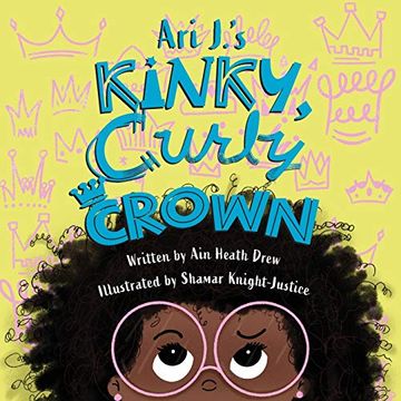 portada Ari J. 'S Kinky, Curly Crown (in English)