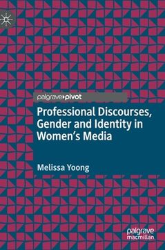 portada Professional Discourses, Gender and Identity in Women's Media (en Inglés)