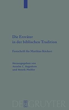 portada Die Erzväter in der Biblischen Tradition (Beihefte zur Zeitschrift fur die Alttestamentliche Wissenschaft) (in German)