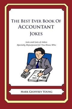 portada The Best Ever Book of Accountant Jokes: Lots and Lots of Jokes Specially Repurposed for You-Know-Who (en Inglés)