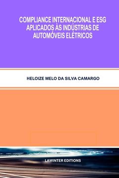 portada Compliance Internacional E Esg Aplicados Às Indústrias de Automóveis Elétricos (en Portugués)