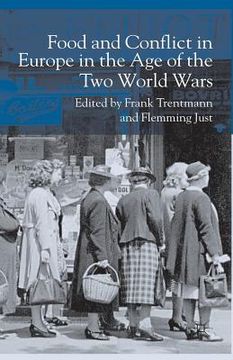 portada Food and Conflict in Europe in the Age of the Two World Wars (en Inglés)