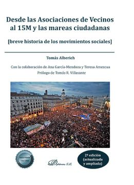 portada Desde las Asociaciones de Vecinos al 15m y las Mareas Ciudadanas: Breve Historia de los Movimientos Sociales (in Spanish)