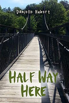portada Half way Here (en Inglés)