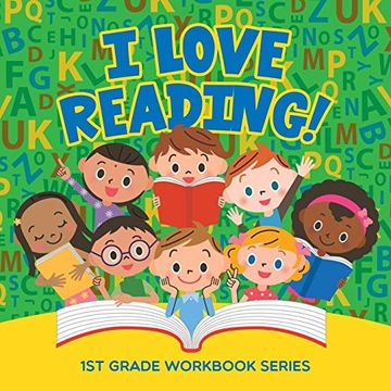 portada I Love Reading! 1st Grade Workbook Series (in English)