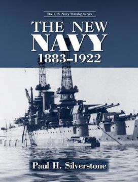 portada the new navy, 1883-1922 (en Inglés)