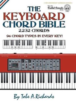 portada The Keyboard Chord Bible: 2,232 Chords (Fretted Friends Series)