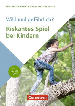 portada Wild und Gefährlich? Riskantes Spiel bei Kindern (en Alemán)