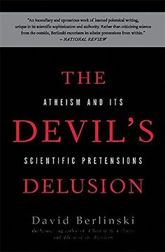portada The Devil's Delusion: Atheism and its Scientific Pretensions (en Inglés)