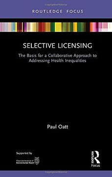 portada Selective Licensing: The Basis for a Collaborative Approach to Addressing Health Inequalities (Routledge Focus on Environmental Health) 