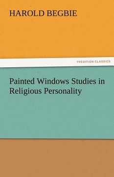 portada painted windows studies in religious personality (en Inglés)