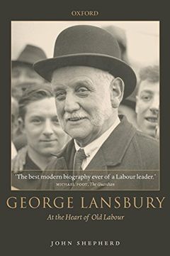 portada George Lansbury: At the Heart of old Labour (in English)