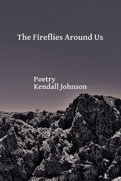 portada The Fireflies Around Us (en Inglés)