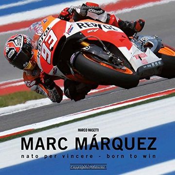 portada Marc Marquez: NATO Per Vincere / Born to Win (in English)