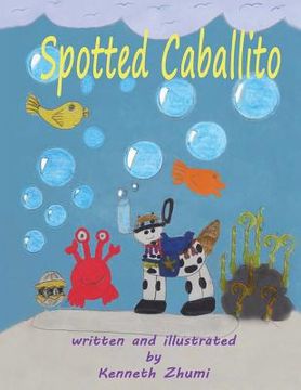 portada Spotted Caballito/Caballito Pinto (en Inglés)