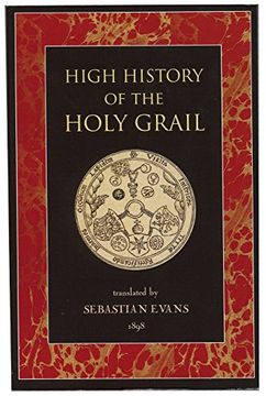 portada The High History of the Holy Grail (en Inglés)
