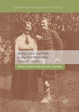 portada Bodies, Love, and Faith in the First World War: Dardanella and Peter (Genders and Sexualities in History) 