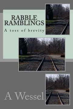 portada Rabble Ramblings: A toss of brevity (en Inglés)