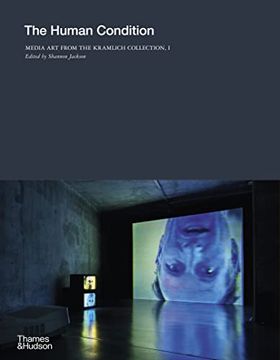 portada The Human Condition: Media art From the Kramlich Collection, i (en Inglés)