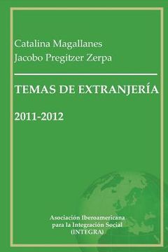 portada Temas de Extranjería 2011-2012: Recopilación de artículos en materia de inmigración y extranjería en España