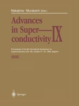 portada Advances in Superconductivity IX: Proceedings of the 9th International Symposium on Superconductivity (ISS '96), October 21-24, 1996, Sapporo Volume 2 (en Inglés)