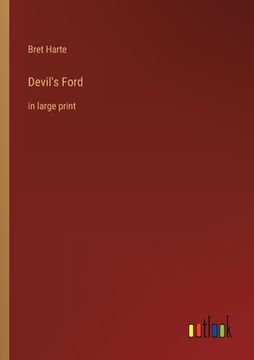 portada Devil's Ford: in large print (en Inglés)