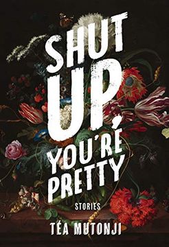 portada Shut up You're Pretty (en Inglés)