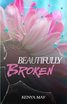 portada Beautifully Broken (in English)