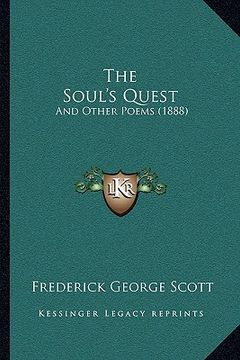 portada the soul's quest the soul's quest: and other poems (1888) and other poems (1888)
