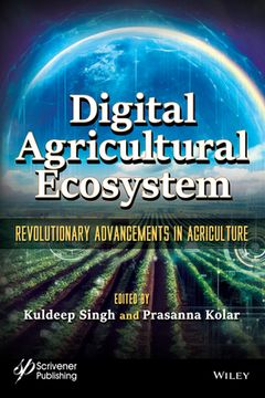 Digital Agricultural Ecosystem: Revolutionary Advancements in Agriculture (en Inglés)