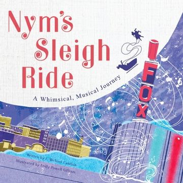 portada Nym's Sleigh Ride: A Whimsical, Musical Journey (en Inglés)