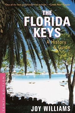 portada The Florida Keys: A History & Guide Tenth Edition (en Inglés)