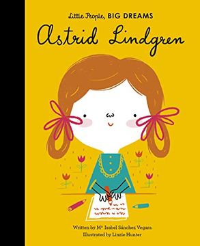 portada Little People, big Dreams: Astrid Lindgren (in English)