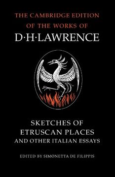 portada Sketches of Etruscan Places and Other Italian Essays (The Cambridge Edition of the Works of d. H. Lawrence) (en Inglés)
