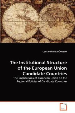 portada the institutional structure of the european union candidate countries
