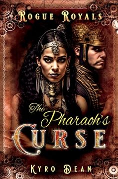 portada The Pharaoh's Curse: A Saucy Steampunk Mystery