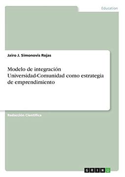 portada Modelo de Integración Universidad-Comunidad Como Estrategia de Emprendimiento