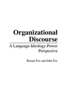 portada organizational discourse: a language-ideology-power perspective (in English)