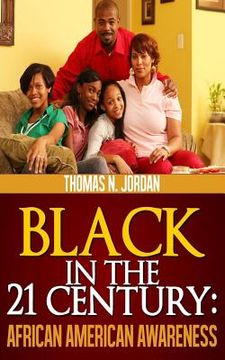 portada Black in the 21 Century: African American Awareness