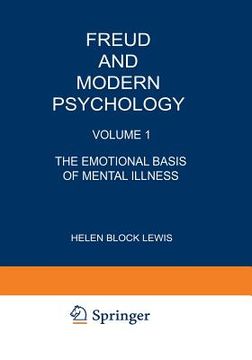 portada Freud and Modern Psychology: Volume 1: The Emotional Basis of Mental Illness (en Inglés)