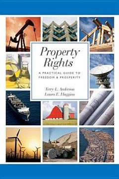 portada property rights: a practical guide to freedom and prosperity