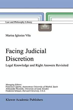 portada Facing Judicial Discretion: Legal Knowledge and Right Answers Revisited (Law and Philosophy Library) (en Inglés)