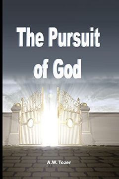 portada The Pursuit of god (en Inglés)