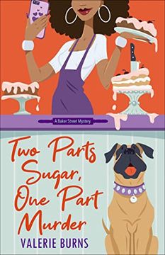 portada Two Parts Sugar, one Part Murder: 1 (a Baker Street Mystery) (en Inglés)