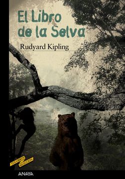 portada El Libro de la Selva (Clásicos - tus Libros-Selección) (in Spanish)