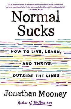 portada Normal Sucks: How to Live, Learn, and Thrive, Outside the Lines (en Inglés)