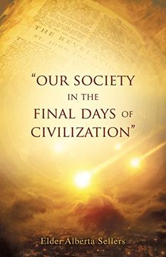 portada "our society in the final days of civilization"