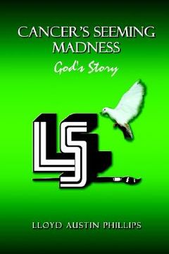 portada cancer's seeming madness: god's story (in English)