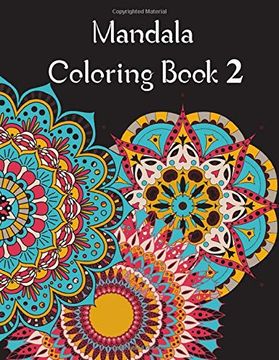 portada Mandala Coloring Book 2: Mandala Coloring Book for Adults. 70 Pages. 8. 5 x 11 , Soft Cover , Matte Finish (en Inglés)